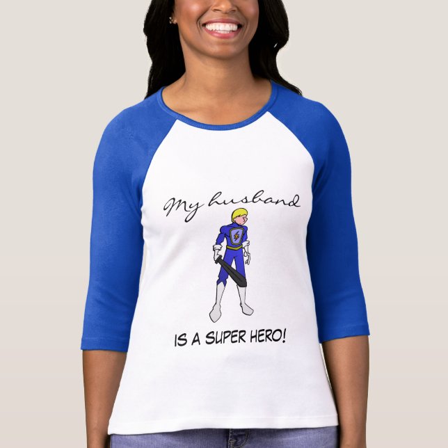 Ladies 3/4 My Husband is a Super Hero! T-Shirt (Front)