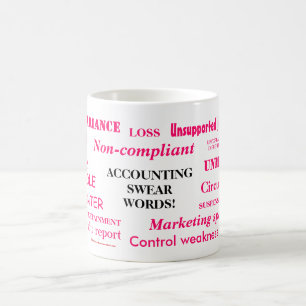 Ladies Accounting Swear Words!! Funny Acccountant Coffee Mug