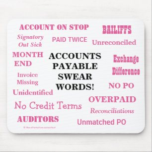 Ladies Accounts Payable Swear Words! Funny AP Mouse Pad