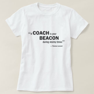Ladies Baby Doll T - 'A coach is your beacon...' T-Shirt