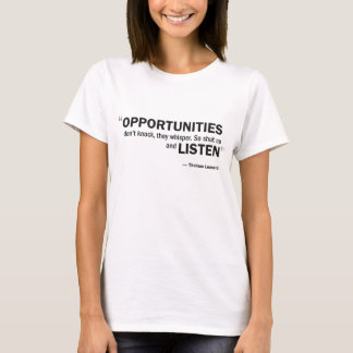 Ladies Baby Doll T -'Opportunities don't knock...' T-Shirt