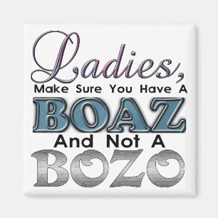 Ladies-Boaz-Bozo Magnet