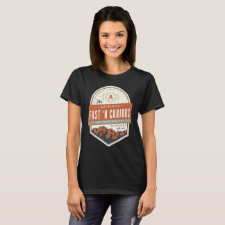 Ladies Fast n' Curious Basic T-Shirt