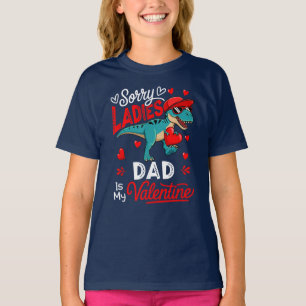 Ladies Funny Joke Dad Is My Valentine T-Rex T-Shirt