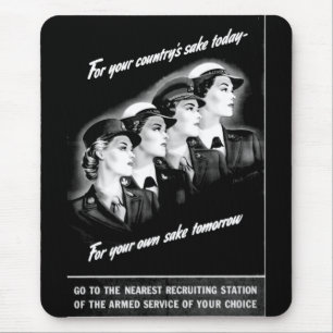 Ladies Go to The Nearest Recruiting Station Mouse Pad