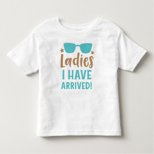 Ladies I Have Arrived, Sunglasses, Stars Toddler T-Shirt