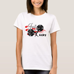 Ladies Just Lift Weightlifting T-Shirt