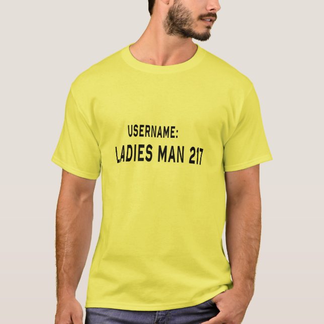 Ladies man T-Shirt (Front)