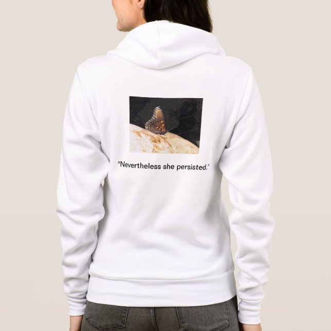 Ladies Nevertheless She Persisted Zip Hoodie (Back)