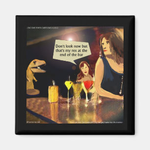 Ladies Night Out With T-rex Funny Comic Magnet