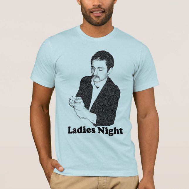 Ladies Night T-Shirt (Front)