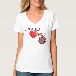 Ladies Spread <3 Not Covid T-Shirt