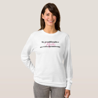 Ladies Tshirt "My granddaughter rocks an extra