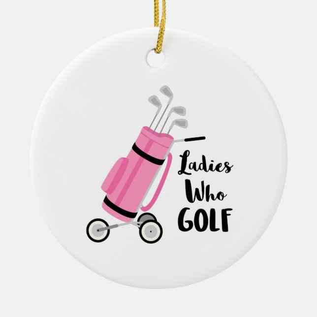 Ladies Who Golf Ceramic Tree Decoration (Front)