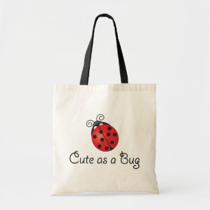 Lady Bug - Cute as a Bug Tote Bag