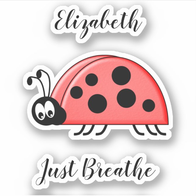 Lady bug just breathe anxiety quote with name (Front)
