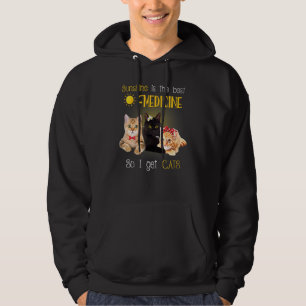 Lady Cat Sunshine Is The Best Medicine So I Get Ca Hoodie