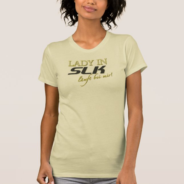 Lady in SLK Mercedes T-Shirt (Front)