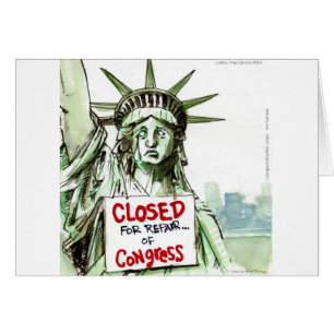 Lady Liberty Closed For Repair Of Congress Funny