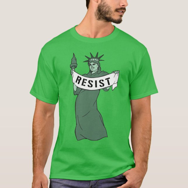 LADY LIBERTY RESISTS T-Shirt (Front)