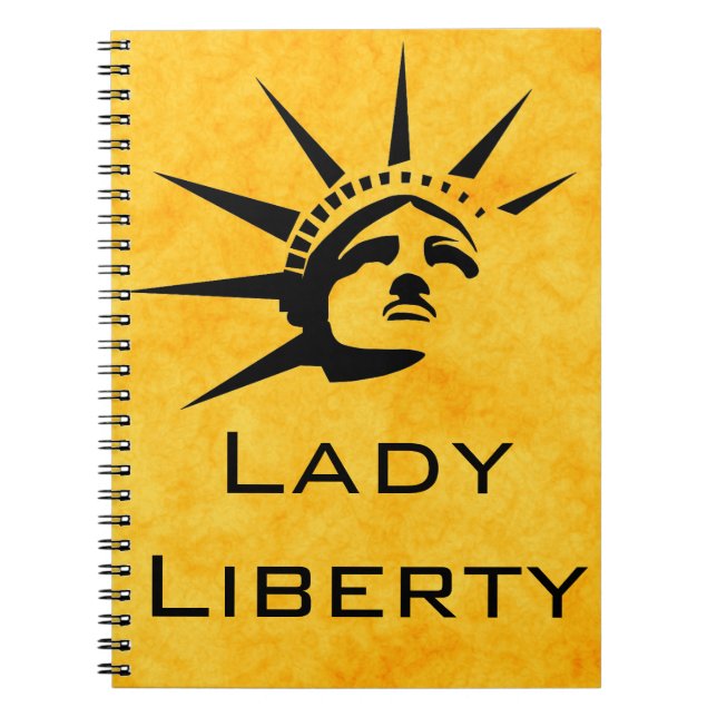 Lady Liberty Spiral Notebook (Front)