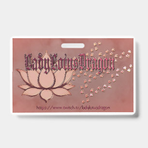Lady Lotus Dragon personal badge ID Badge