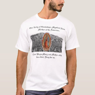 Lady of Guadalupe Sonoran T-Shirt