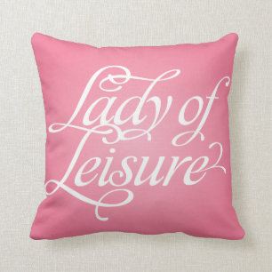 Lady Of Leisure 2 Reversible Pillow