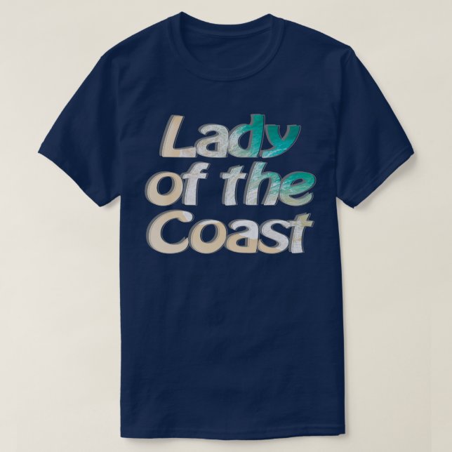 Lady of the Coast T-Shirt (Design Front)