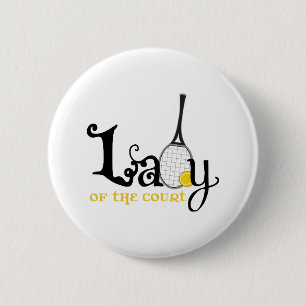 Lady Of The Court 6 Cm Round Badge