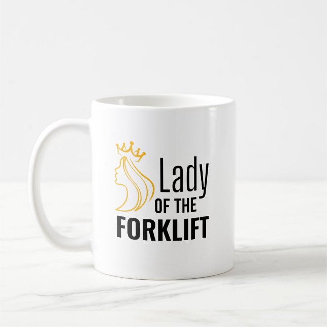 Lady of the Forklift Coffee Mug (Left)