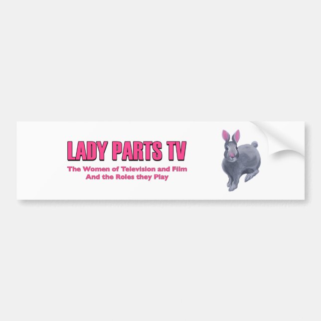 Lady Parts TV Bumper Sticker (Front)