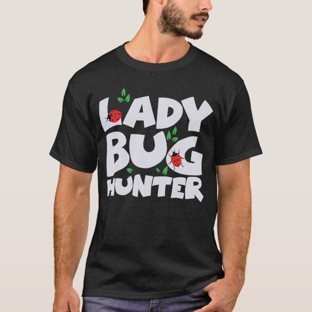 Ladybug Bug Hunter Costume  Ladybug Women T-Shirt (Front)
