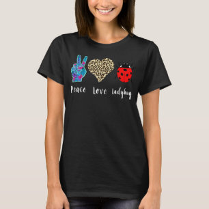 Ladybug Entomology Love Peace Ladybug Insect T-Shirt