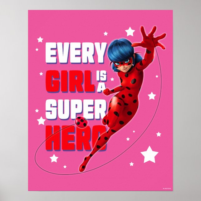 Ladybug Every Girl is a Super Hero Poster (Front)