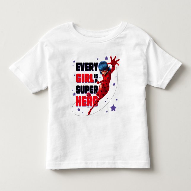 Ladybug Every Girl is a Super Hero Toddler T-Shirt (Front)