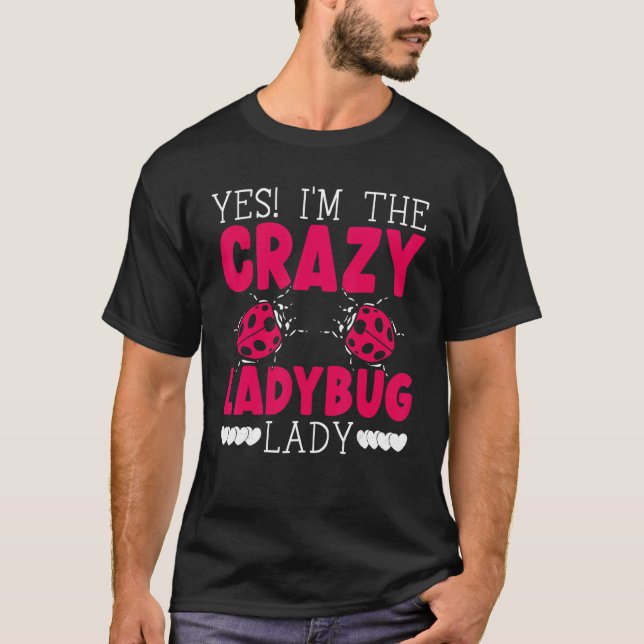 Ladybug Lady Bugs Entomology Insect Catching Bug H T-Shirt (Front)