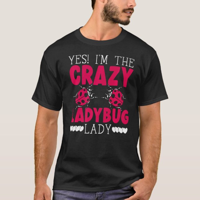 Ladybug Lady Bugs Entomology Insect Catching Bug H T-Shirt (Front)