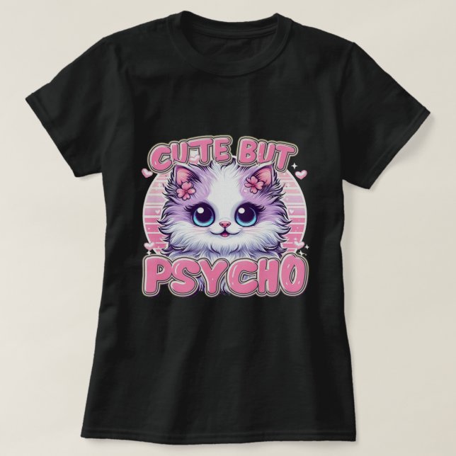 Lady's Cute but Psycho T-Shirt (Design Front)