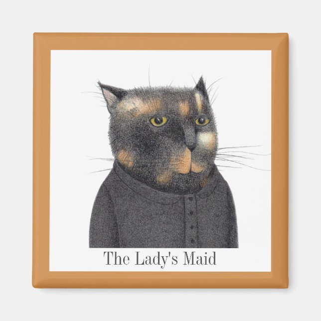 LADY'S MAID CAT Square Magnet + Text (Front)
