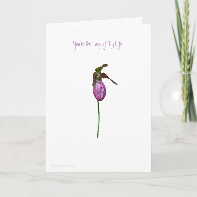 LadySlipper: You're the Lady of My Life--Valentine Holiday Card (Front)