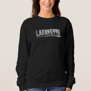 Lafayette Forever Resident Louisiana Local La Vaca Sweatshirt