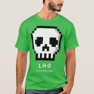 Lag Killed Me 90s Gamer boy T-Shirt