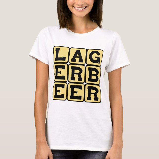 Lager Beer, Type of Ale T-Shirt (Front)