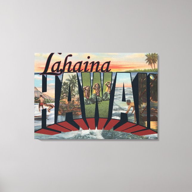 Lahaina, Hawaii - Large Letter Scenes Canvas Print (Front)