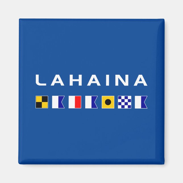 Lahaina Maui Nautical Maritime Signal Flags Magnet (Front)