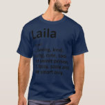 LAILA Definition Personalized Name Funny Gift T-Shirt<br><div class="desc">LAILA Definition Personalized Name Funny Gift . Check out our birthday t shirt selection for the very best in unique or custom,  handmade pieces from our shops.</div>