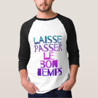 Laisse passer le bon temps