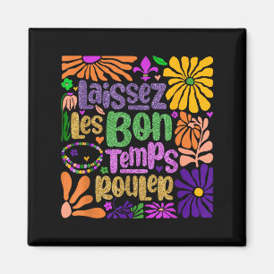 Laissez Bon Temps Rouler New Orleans Boho Mardi Gr Magnet