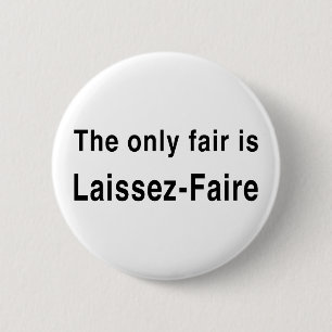 Laissez-Faire 6 Cm Round Badge